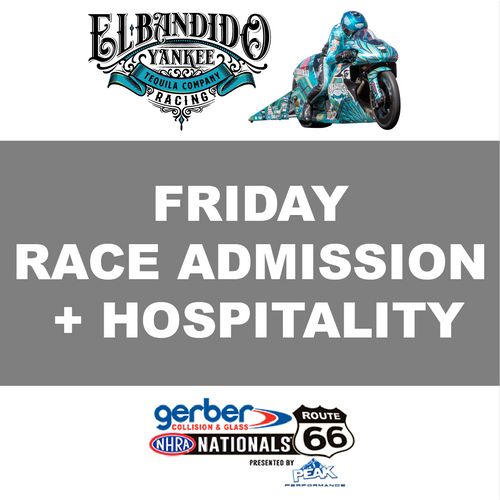 Route 66 Nationals FRIDAY ONLY NHRA Race Entry + Flyin' Ryan Hospitality Pass